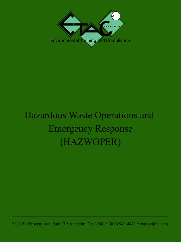 Hazardous Waste Operations and Emergency Response (HAZWOPER)